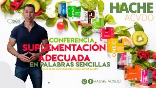 CAPACITACIÓN DE USO DE SUPLEMENTOS NUTRICIONALES | simple, sencillo y práctico- Hache Acvdo