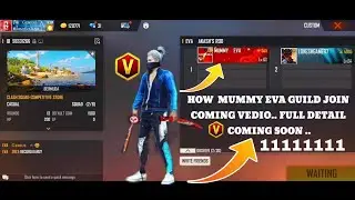 WHO IS MUMMY EVA 🤔 HOW TO JOIN GUILD MUMMY EVA 😱  11111111 by EVA GENIUS⚡ FULL DETAIL COMING SOON...