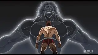 Baki Hanma Season 2 | Official Trailer | Netflix | Edit | AMV