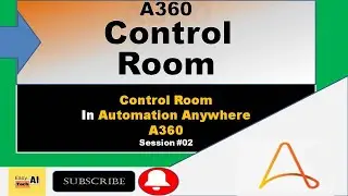 Automation Anywhere A360 Control Room | 