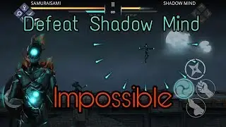 Shadow fight 3 Defeat Shadow Mind Impossible.