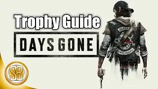 Days Gone - Burnout Apocalypse Trophy Guide (Days Gone Easy Guide To Get Burnout Apocalypse)
