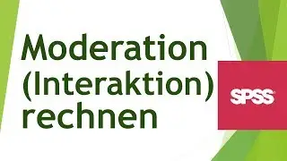 Moderation (Interaction) in SPSS calculate and interpret - Analyze data in SPSS (24)
