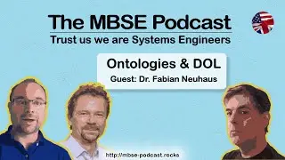 [Episode 10] The MBSE Podcast - Ontologies & DOL