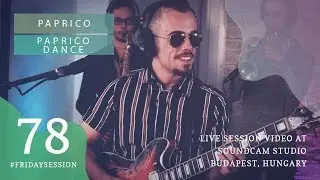 Paprico - Paprico Dance // LIVE At SoundCam Studio
