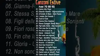 Tormentoni estivi anni ’70 ’80 ’90 🤳 Le canzoni estive italiane più belle degli anni 70 80 90