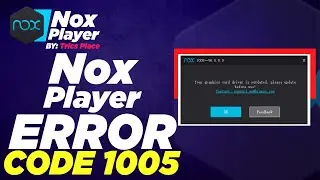 How to Fix error Code 1005 of Nox Android Emulator|Solve error code 1005  in Nox app Player