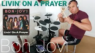 Livin' On A Prayer - Bon Jovi (Drum Cover)