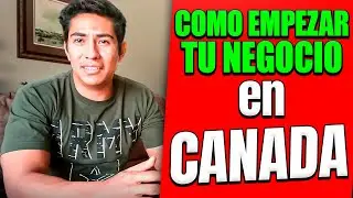 Como abrir, empezar, un negocio en Canada,