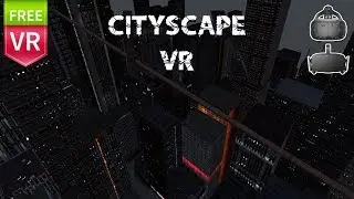 Cityscape VR experience is a thrill-filled game to experience high sky-scrappers.