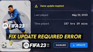 How To Fix Fifa 23 Update Required Loop , Fix Update Required Error  , Fix Failure During Update