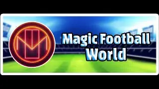 Magic Football World concept