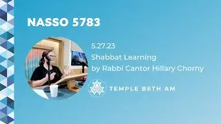 Shabbat Learning: Nasso 5783