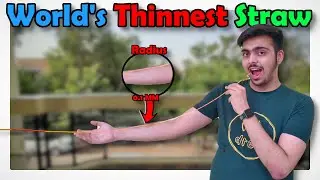 I Drank From World's Thinnest But Longest Straw 🤯
