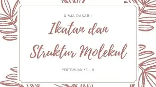 Energi ikatan, panjang ikatan, sudut ikatan, keelektronegatifan dan kepolaran molekul