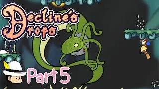 Decline's Drops part 5 