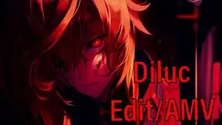 [Sleepwalker] Diluc (Genshin Impact)QUICK! [AMV/EDIT]