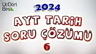 6) Yerleşme ve Devletleşme Sürecinde Selçuklu Türkiye'si Soru Çözümü - AYT MSÜ Tarih 2024
