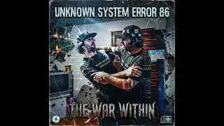 Unknown system error 86 the war within 