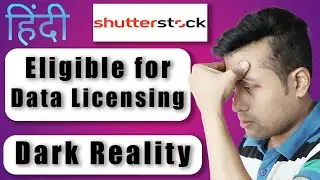 Shutterstock Eligible for Data Licensing BAHUT BURA HAIN Beginners ke liye😥 Janiye kyun!