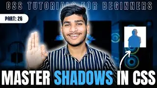 Text & Box Shadow in CSS | CSS Tutorials for Beginners | 