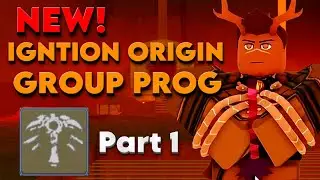 *NEW* IGNITION ORIGIN Group Prog PT1 | Deepwoken