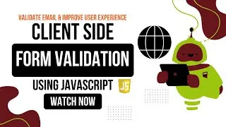 Client-Side Form Validation With Javascript & HTML - Ep6