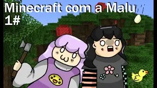 🔨🏝️Minecraft primeira aventura com a Malu🏝️🔨