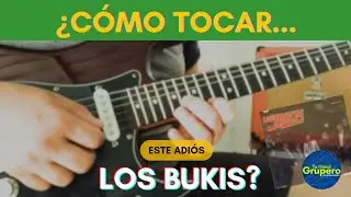 Cómo tocar ESTE ADIÓS - LOS BUKIS. Tutorial de guitarra 😁 