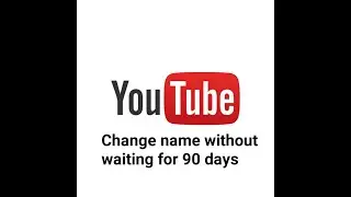 How to change youtube channel name without waiting 90 days|| by sid tech
