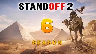 Трейлер: Standoff 2 | 6 Сезон Египет (0.25.0)