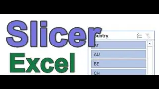 Using Excel Slicers to Filter Data