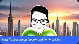 How To Use Image Playground On Your Mac I Tech Tips By P.A.U.L.