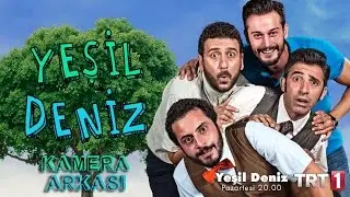 #YeşilDeniz Kamera Arkası (Set Arası Eğlence)