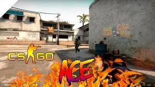 ●CS:GO● •ACE• # 1