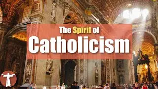 What Does it Mean to be Catholic? (Instead of Protestant)