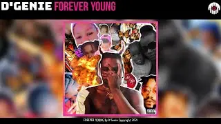 D'Genie - FOREVER YOUNG (Official Audio)