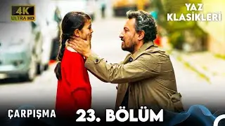 Çarpışma 23. Bölüm 4K Ultra HD (Yaz Klasikleri)