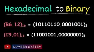 Convert hexadecimal to binary - Number system conversion