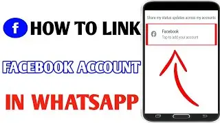 How To Link Facebook Account On Whatsapp // Link Whatsapp Account To Facebook