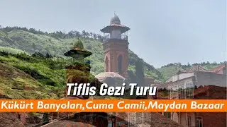 Tbilisi Travel Guide | Sulfur Baths, Juma Mosque, Meidan Bazaar & Old Town Walk