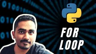 #8 PYTHON FOR LOOP for Beginners | Python Iterator | Python for loop syntax | For loop in Python 3
