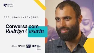 Segundas Intenções com Rodrigo Casarin