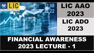 Financial Awareness 2023 Lecture -1 | LIC ADO 2023 | LIC AAO 2023 | Most Important Topics