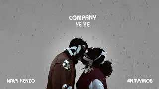 Navy Kenzo - Company (Official Lyric Video)