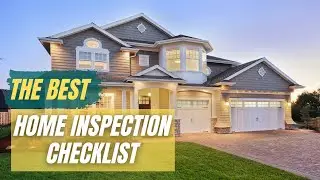 The Best Home Inspection Checklist