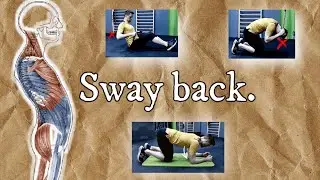 Postawa "Sway back" - zaokrąglone plecy, biodra w przód - co robić?