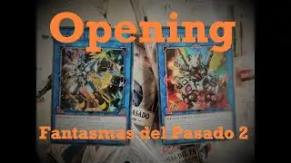 Apertura FANTASMAS DEL PASADO 2 Yu-Gi-Oh! | Openning Yugi | unboxing YGO