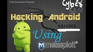 Access Android with Metasploit in 2023  (Cybersecurity) | payload for android | cyber'sam