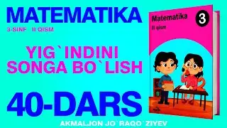 3-SINF MATEMATIKA 40-DARS